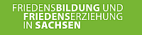 Friedensbildung und Friedenserziehung in Sachsen